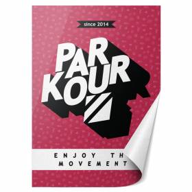 Plakát Enjoy the Movement pro parkour
