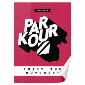 Plakát Enjoy the Movement pro parkour